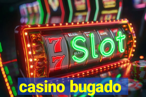casino bugado